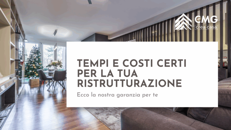 Garanzia su tempi e costi certi per una ristrutturazione a Parma, offerta da CMG Crea Casa.