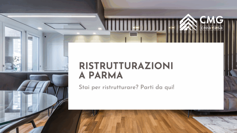 "Ristrutturazioni Parma": la guida di CMG per iniziare un progetto senza sorprese, su sfondo di un salotto moderno.