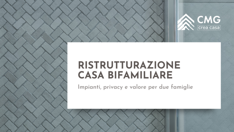 Mario Conte di CMG Crea Casa spiega come gestire la separazione degli impianti in una ristrutturazione bifamiliare a Parma.