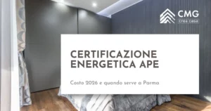 APE Parma - certificazione energetica costo - CMG Crea Casa