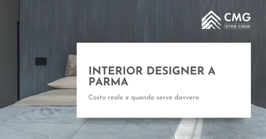 Interior designer a Parma - costo consulenza - CMG Crea Casa