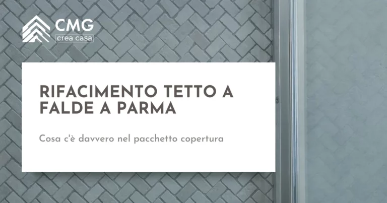 Rifacimento tetto a falde a Parma: pacchetto copertura - CMG Crea Casa