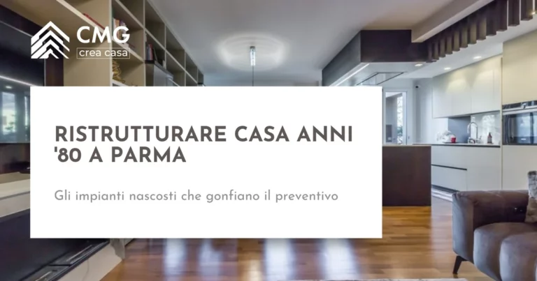 Ristrutturare una casa degli anni '80 a Parma - CMG Crea Casa