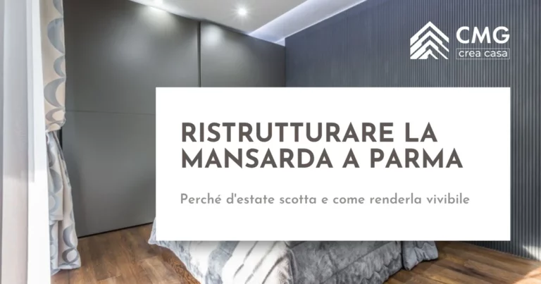 Ristrutturare una mansarda a Parma - CMG Crea Casa