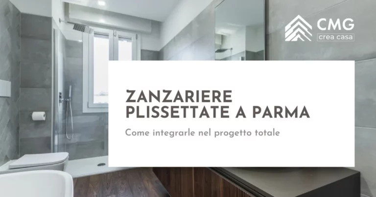 Zanzariere plissettate a Parma - quale scegliere - CMG Crea Casa
