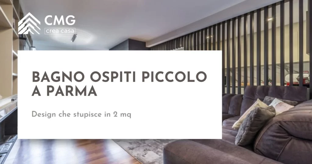 Bagno ospiti piccolo a parma - CMG Crea Casa