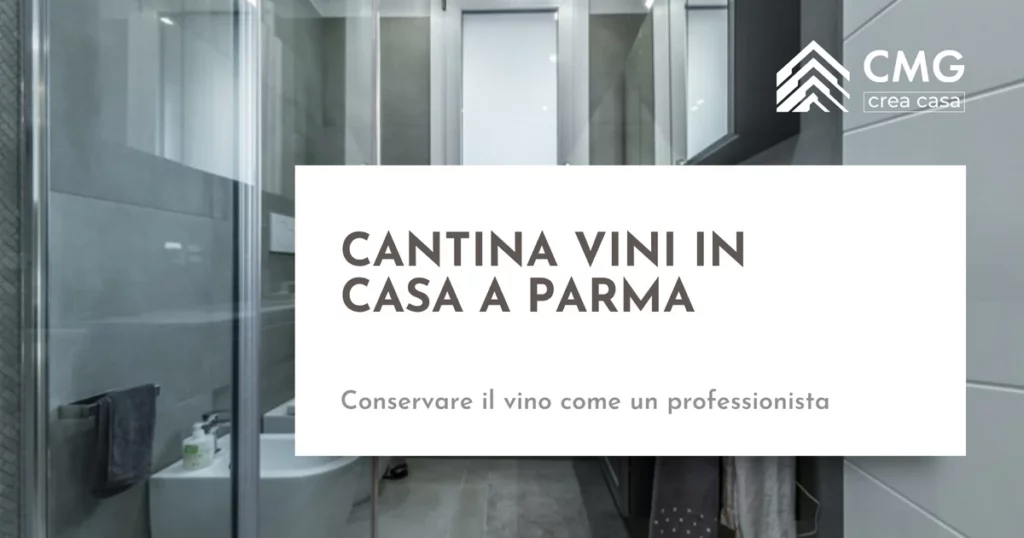 Cantina vini in casa a parma - CMG Crea Casa