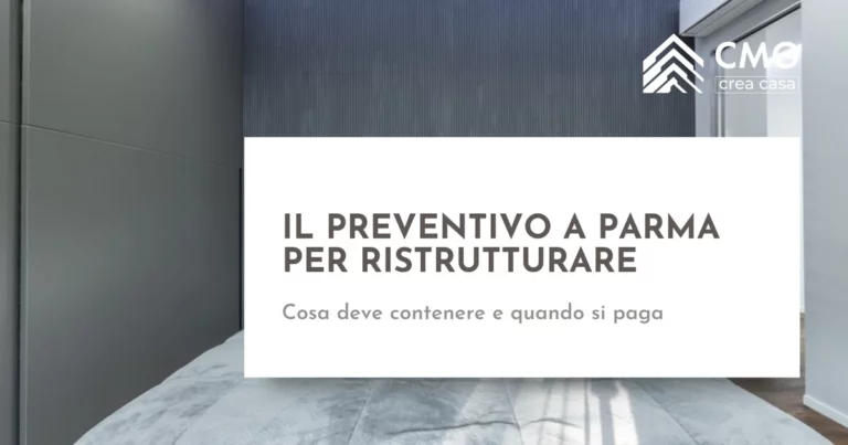 Quanto costa un preventivo di ristrutturazione a Parma - CMG Crea Casa