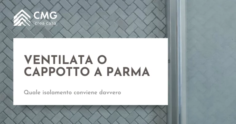 Facciata ventilata o cappotto termico a Parma - CMG Crea Casa