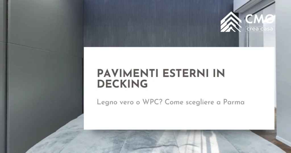 Pavimenti esterni in decking - CMG Crea Casa