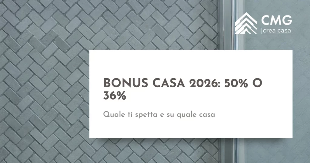Quando il bonus ristrutturazione è al 50% e quando al 36% a Parma - CMG Crea Casa