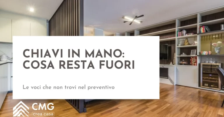 Cosa NON è quasi mai incluso in una ristrutturazione chiavi in mano a Parma - CMG Crea Casa