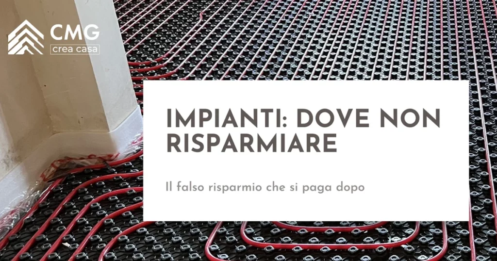 Impianti e impermeabilizzazioni, le voci su cui non conviene tagliare a Parma - CMG Crea Casa