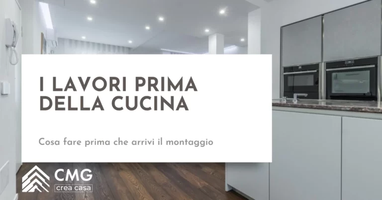 Quali lavori edili servono prima di montare una cucina nuova in un appartamento a Parma - CMG Crea Casa