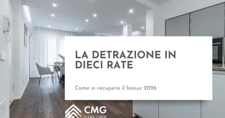 In quante rate si recupera la detrazione del bonus ristrutturazione 2026 a Parma - CMG Crea Casa