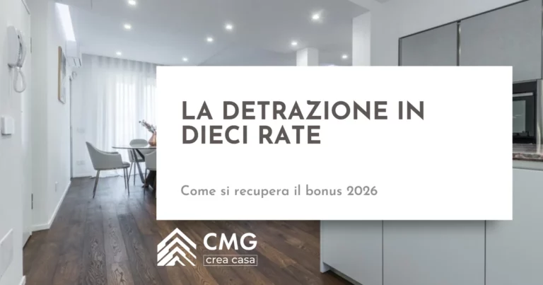 In quante rate si recupera la detrazione del bonus ristrutturazione 2026 a Parma - CMG Crea Casa