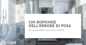 Chi è il responsabile se idraulico e piastrellista si rimpallano un errore di posa a Parma - CMG Crea Casa