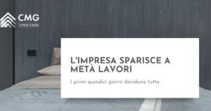 L'impresa abbandona il cantiere a metà lavori a Parma: cosa fare? - CMG Crea Casa