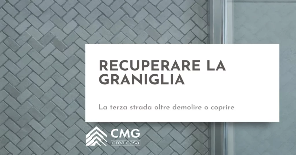 Recuperare il pavimento in graniglia a Parma invece di coprirlo