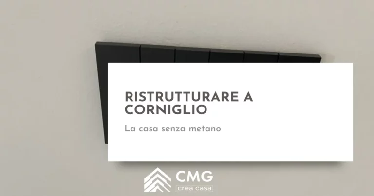 Ristrutturare casa a Corniglio (Parma): cosa decidi quando la rete del gas non arriva