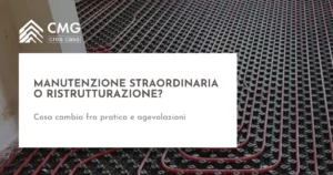 Manutenzione straordinaria o ristrutturazione: come si capisce - CMG Crea Casa