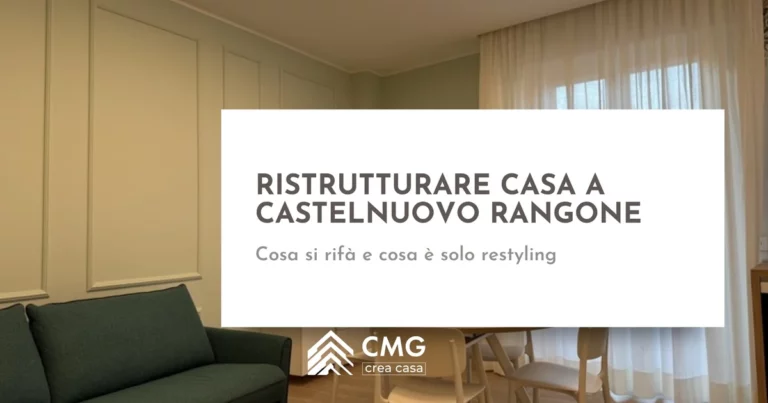 Ristrutturare casa a Castelnuovo Rangone: rifare da zero o restyling? - CMG Crea Casa