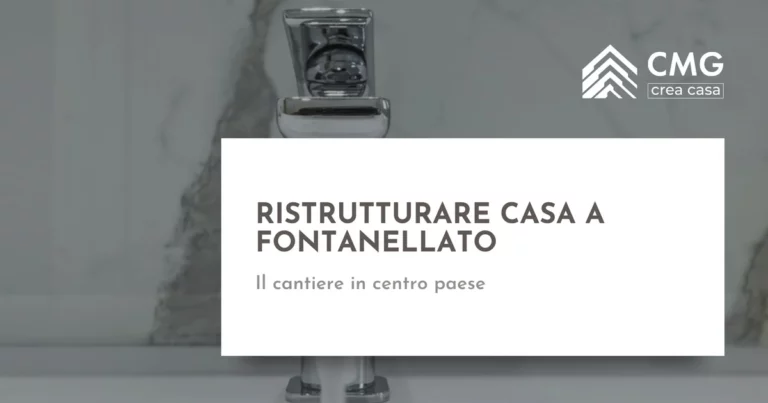 Ristrutturare casa a Fontanellato: il cantiere si ferma fuori dal portone - CMG Crea Casa