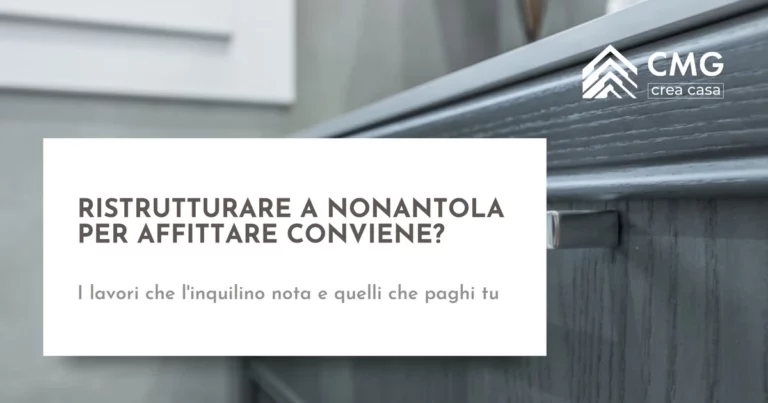 Ristrutturare casa a Nonantola per affittarla: quali lavori pesano sul canone - CMG Crea Casa