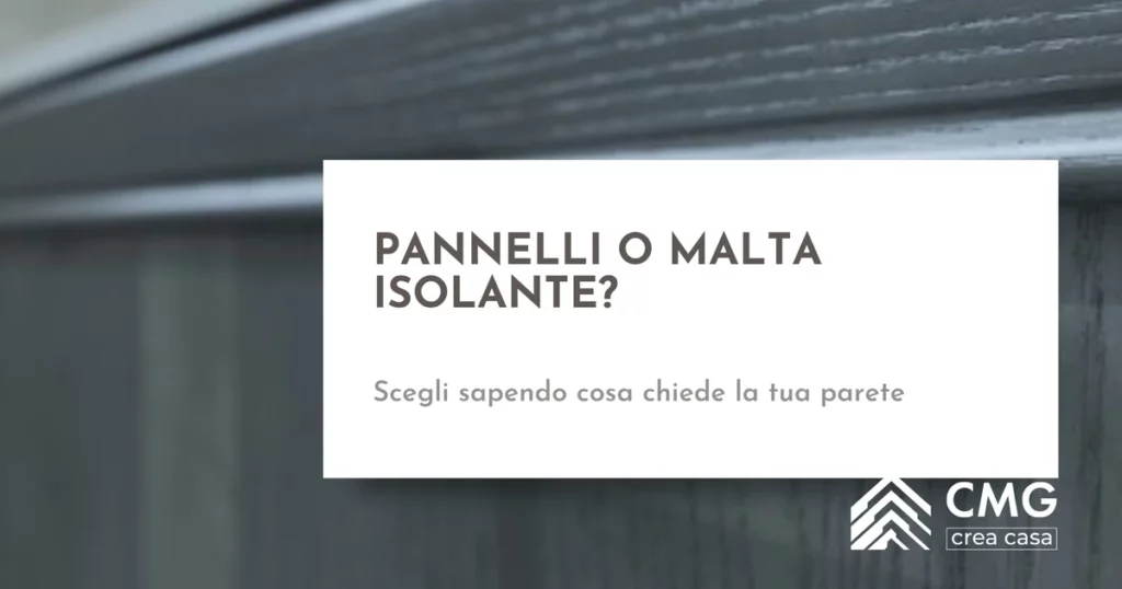 Cappotto o intonaco termico: come scegliere l'isolamento delle pareti quando ristrutturi - CMG Crea Casa