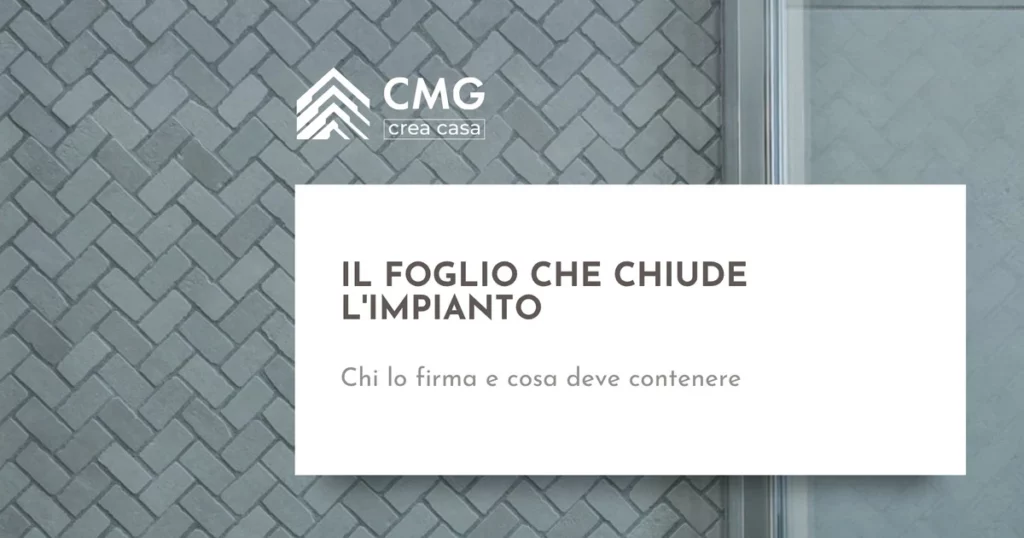 Dichiarazione di conformità dell'impianto elettrico: chi la rilascia e cosa contiene - CMG Crea Casa