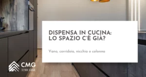 Dispensa in cucina: dove ricavarla quando lo spazio è poco - CMG Crea Casa