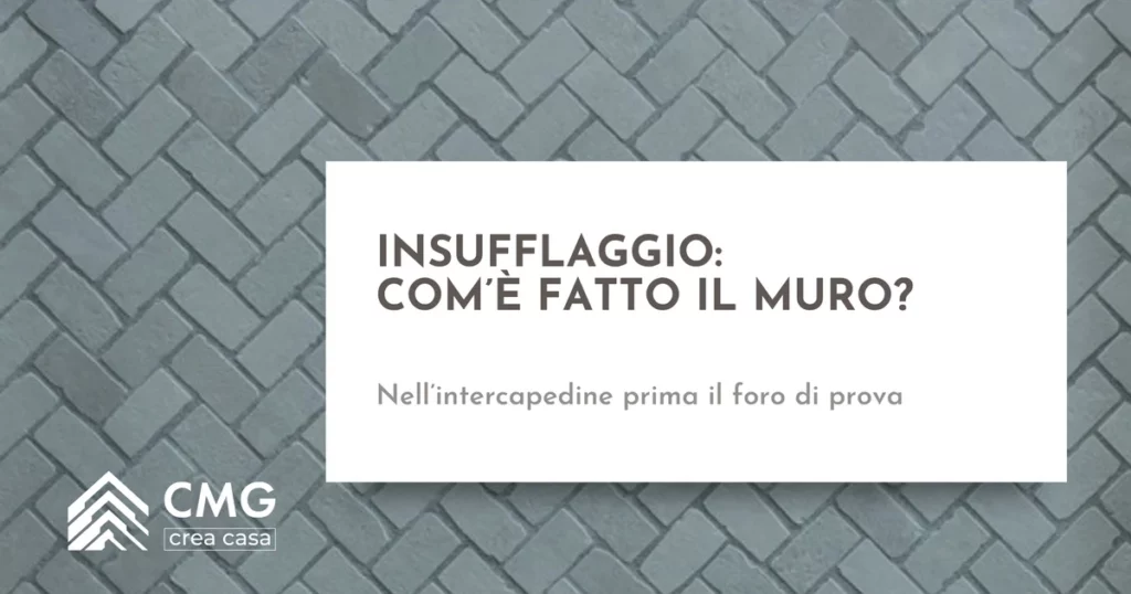 Insufflaggio intercapedine: le domande al tecnico per isolare un muro a cassa vuota - CMG Crea Casa