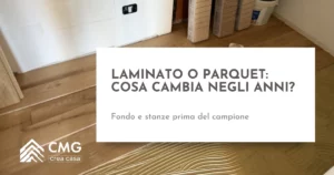 Laminato o parquet nella casa da ristrutturare: come orientarsi fra le due strade - CMG Crea Casa